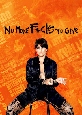 No More F*cks To Give
